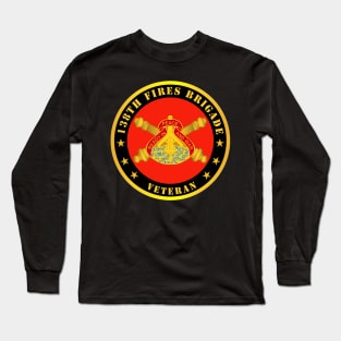 138th Fires Bde DUI w Branch - Veteran Long Sleeve T-Shirt